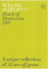 WALES: Welsch Rarebits - Hotels of Distinction 2011 