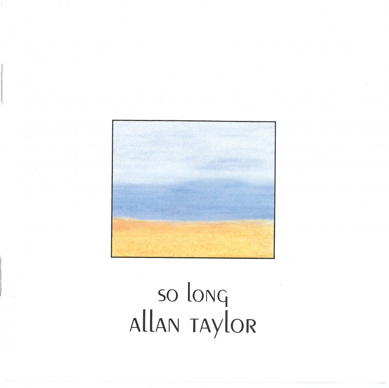 Allan Taylor “ So long” 