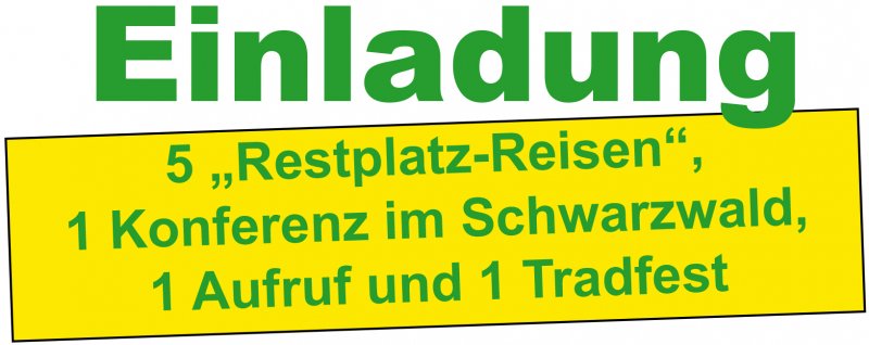 1277 5 "Restplatzreisen", 1 Konferenz im Schwarzwald, 1 Aufruf und 1 Tradfestreise 